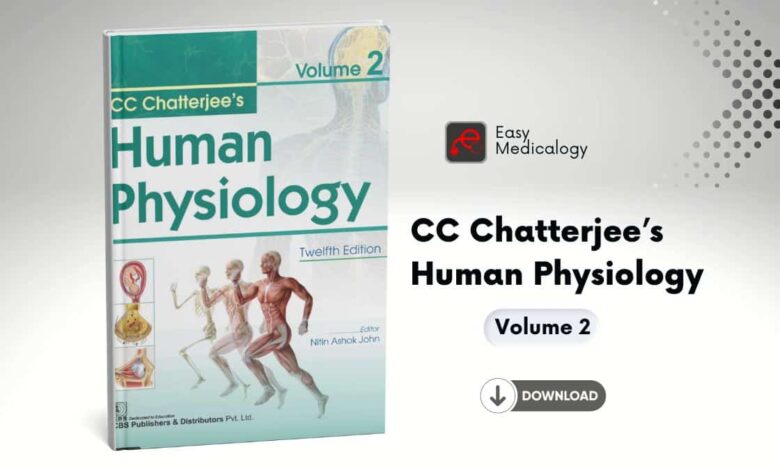 CC Chatterjee’s Human Physiology Volume 2